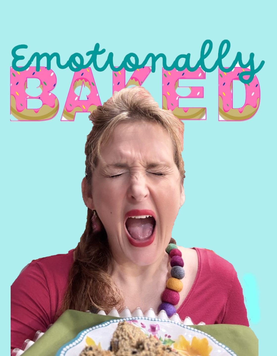 Emotionally Baked, Booked, and Blooming